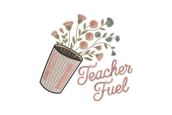 Floral Teacher Fuel Embroidery